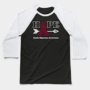 Hope - Cystic Hygroma Awareness Burgundy Ribbon Baseball T-Shirt